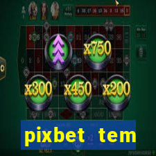 pixbet tem pagamento antecipado